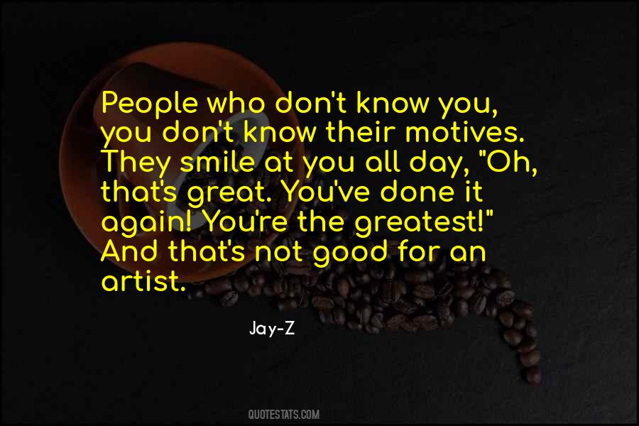 Good Motives Quotes #896077