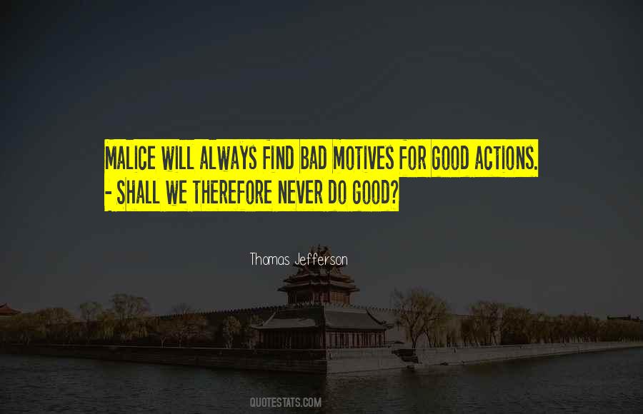 Good Motives Quotes #928345