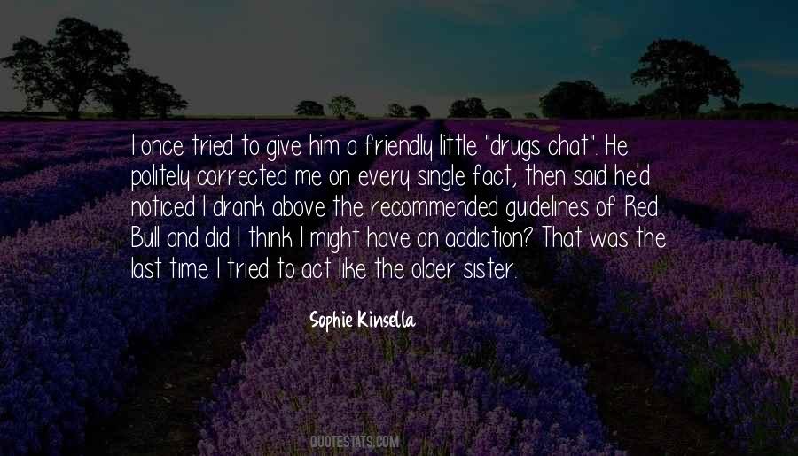 Quotes About Drugs And Addiction #1061038