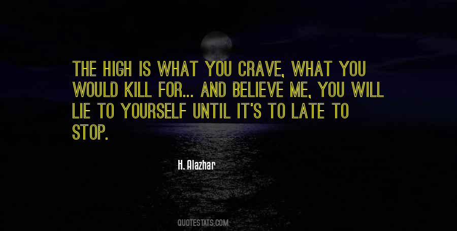 Quotes About Drugs And Addiction #1565287