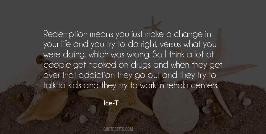 Quotes About Drugs And Addiction #253310
