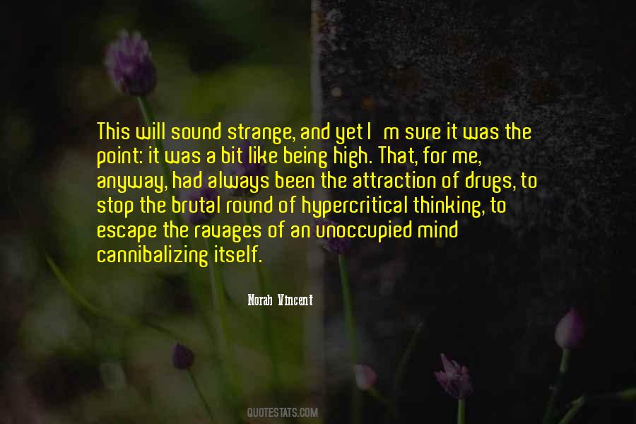 Quotes About Drugs And Addiction #836955