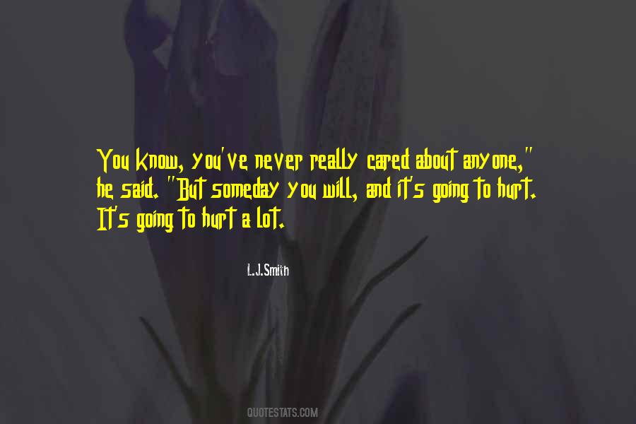 Quotes About He Never Cared #1105783