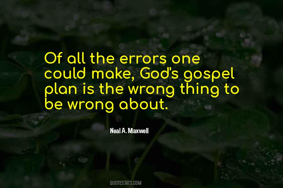 Quotes About Things That Went Wrong #152992 Quotes About Things That Went Wrong #152992