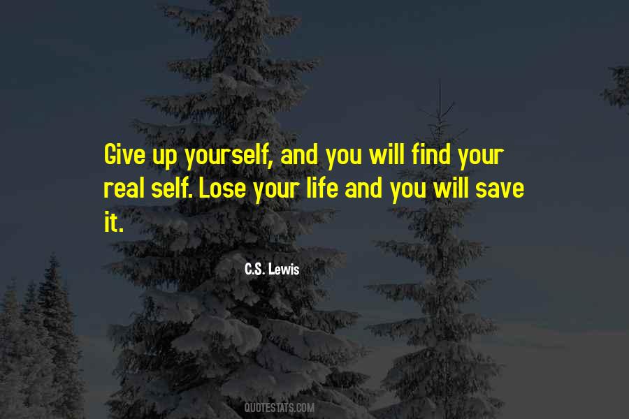 Lose Your Self Quotes #1797404