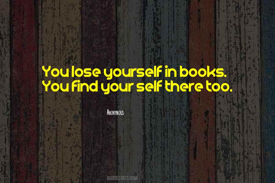 Lose Your Self Quotes #627510