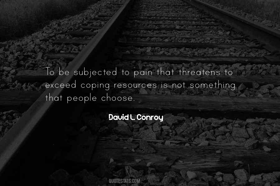 Quotes About Coping With Pain #839247