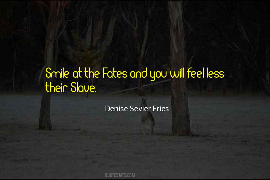 Quotes About Their Smile #398587