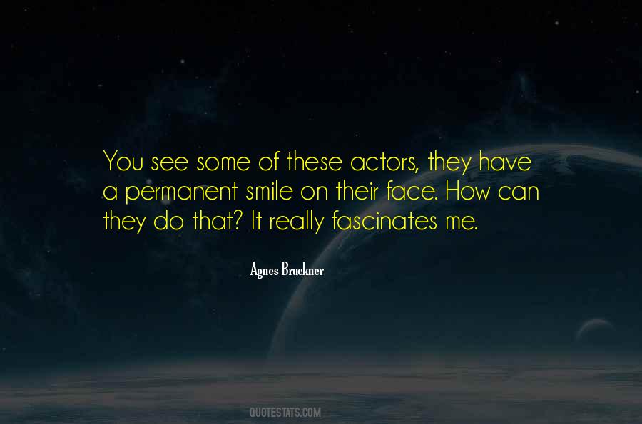 Quotes About Their Smile #482443