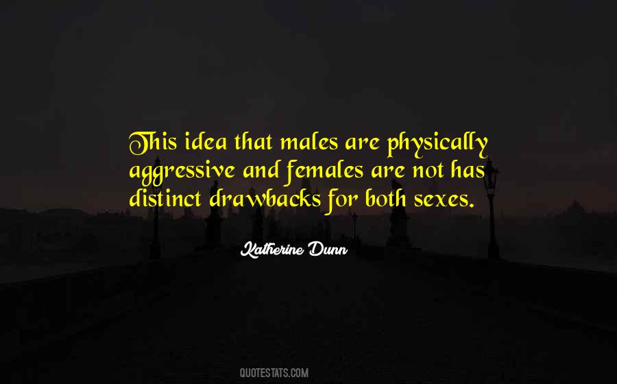 Quotes About Males And Females #184541