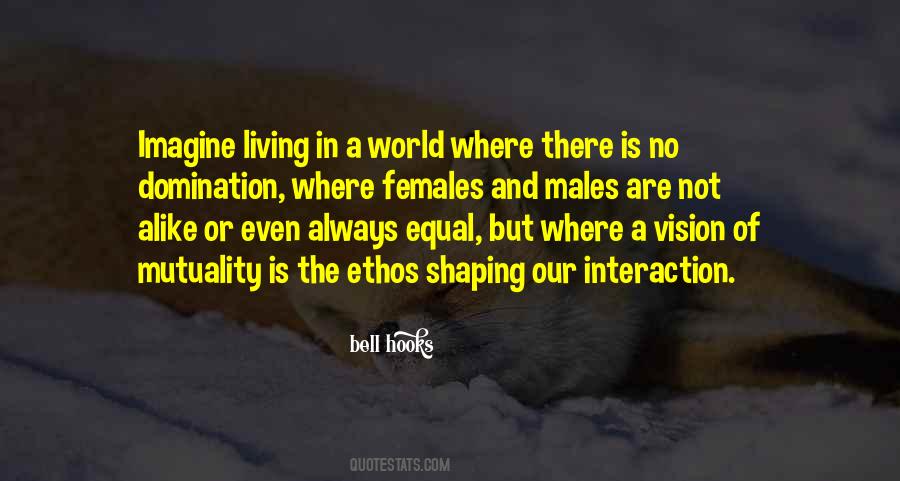 Quotes About Males And Females #626503