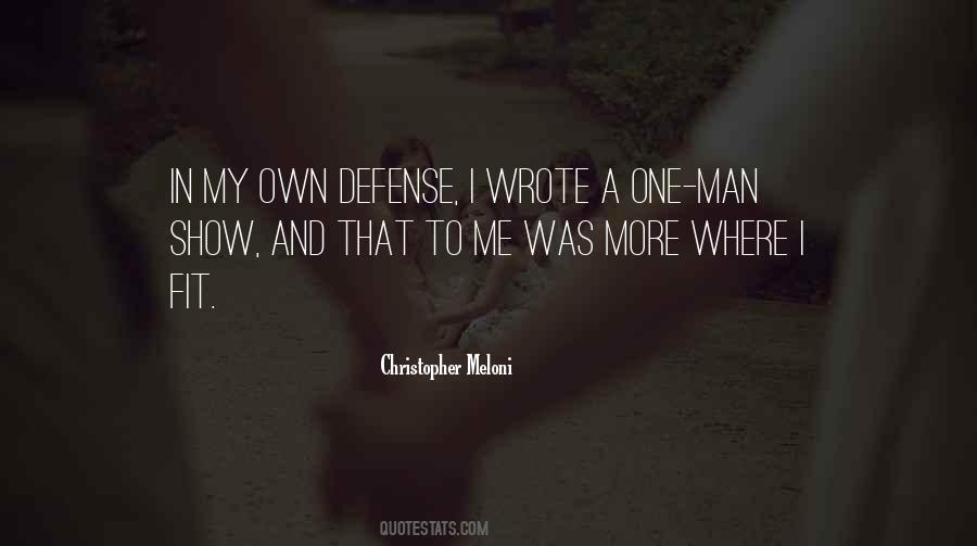 One Man Show Quotes #1483832