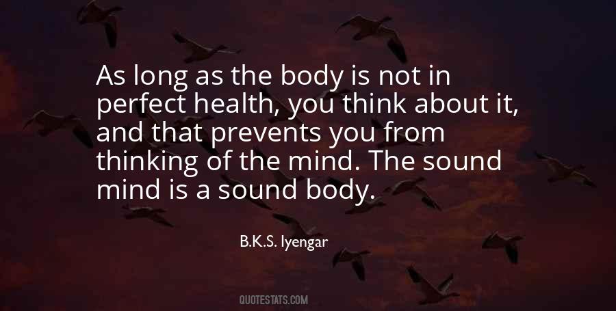 Quotes About A Sound Mind And Body #1523482