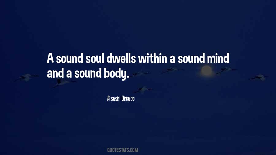 Quotes About A Sound Mind And Body #967872