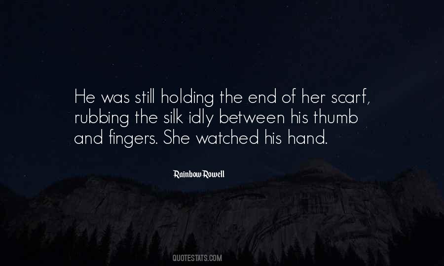 Quotes About Holding His Hand #1535993