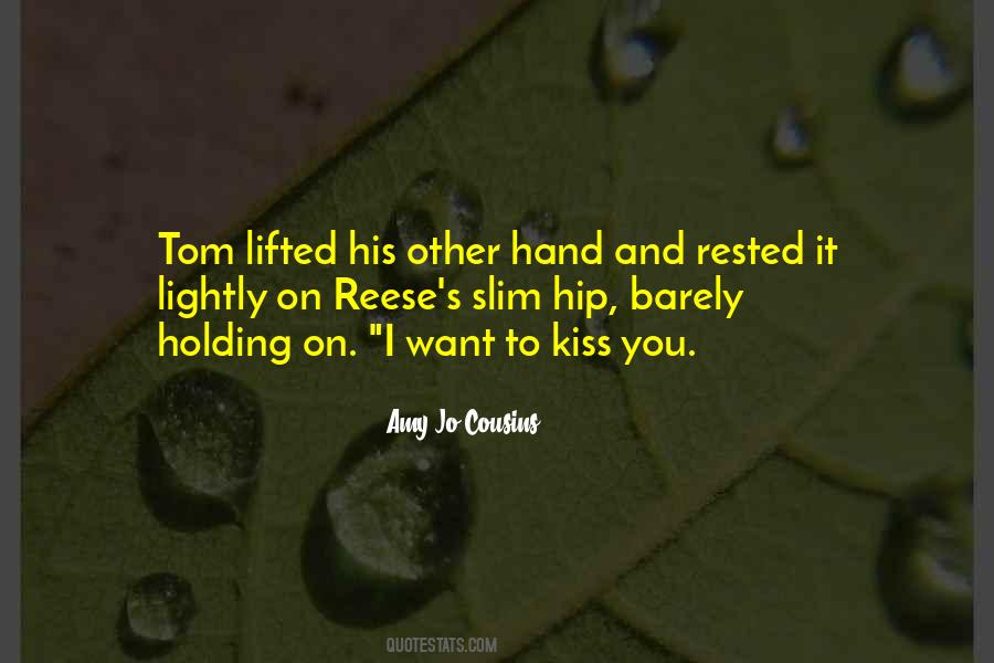 Quotes About Holding His Hand #924478