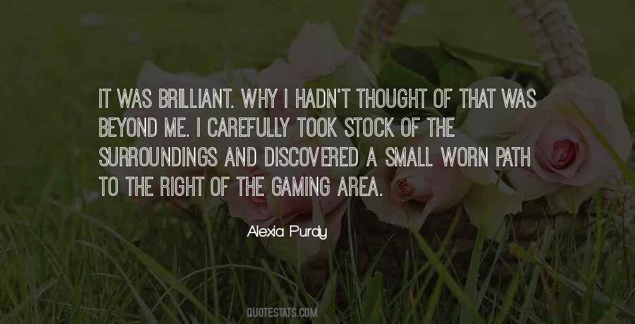 Quotes About Surroundings #1008620