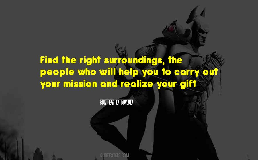 Quotes About Surroundings #1321829