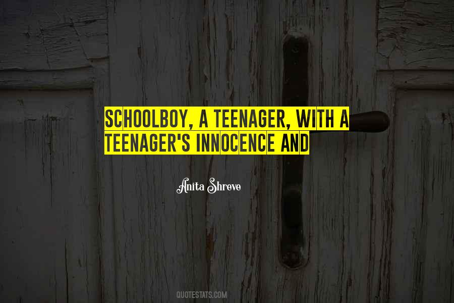 Quotes About A Teenager #1063628