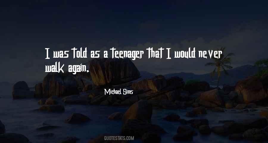 Quotes About A Teenager #1268261