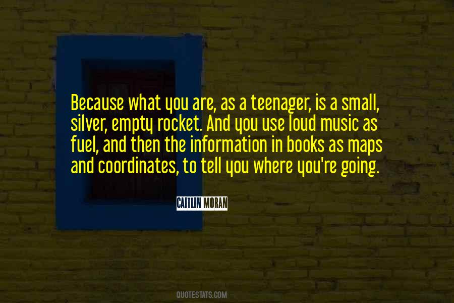 Quotes About A Teenager #1307778