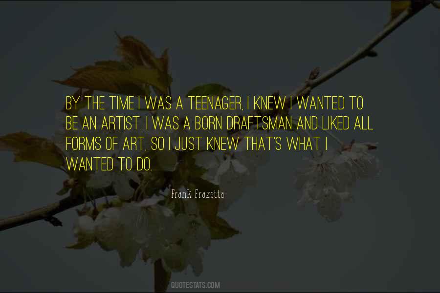 Quotes About A Teenager #1329806