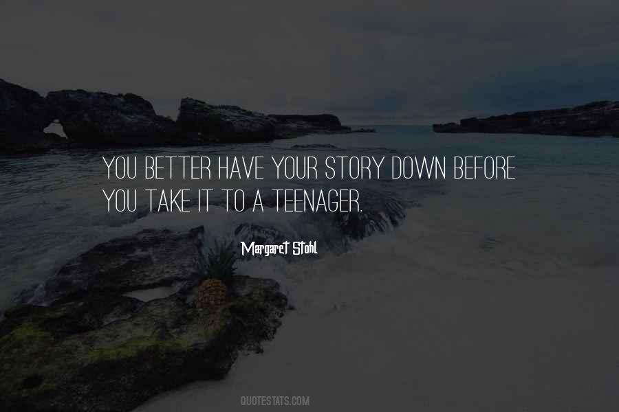 Quotes About A Teenager #1378463