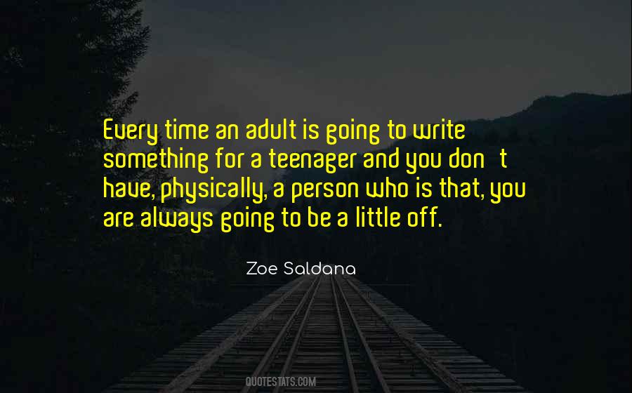 Quotes About A Teenager #1380404