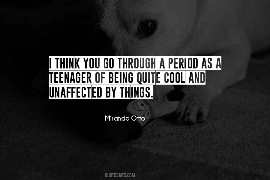 Quotes About A Teenager #1450363