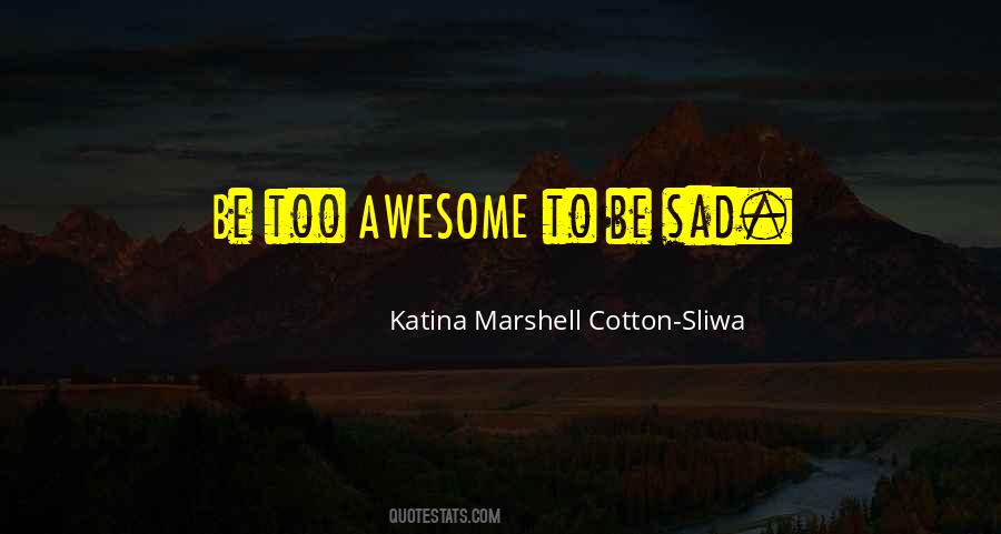 Katina Quotes #594031