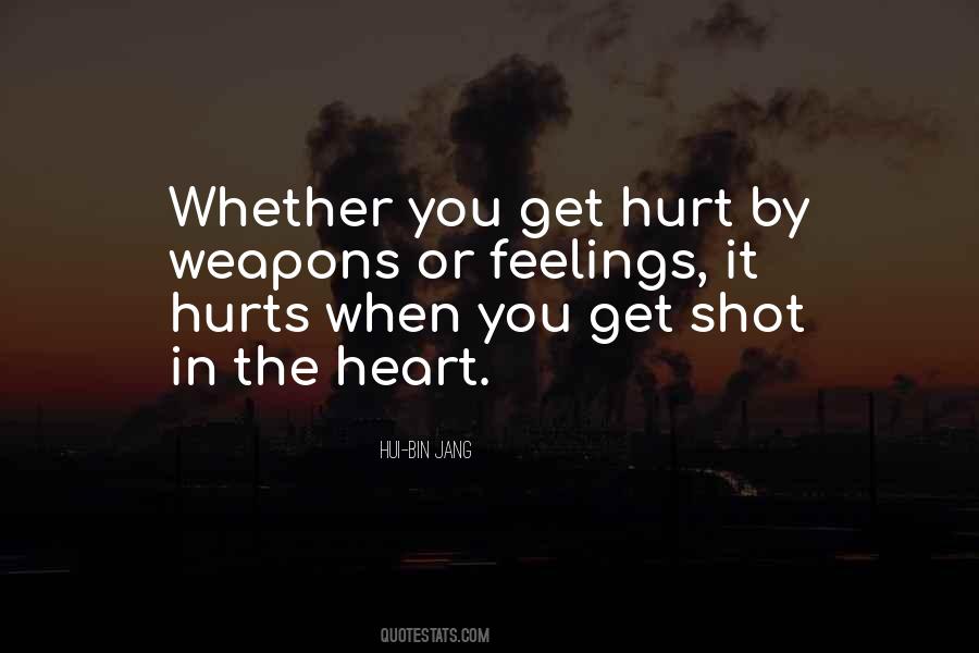 Quotes About Hurt Heart #257376