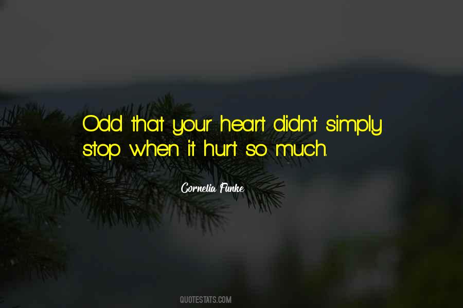 Quotes About Hurt Heart #326775