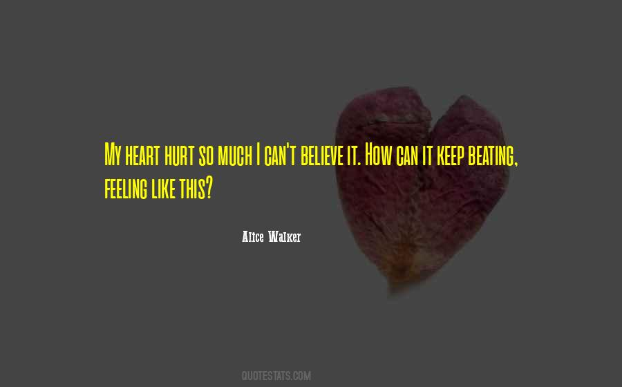 Quotes About Hurt Heart #361681