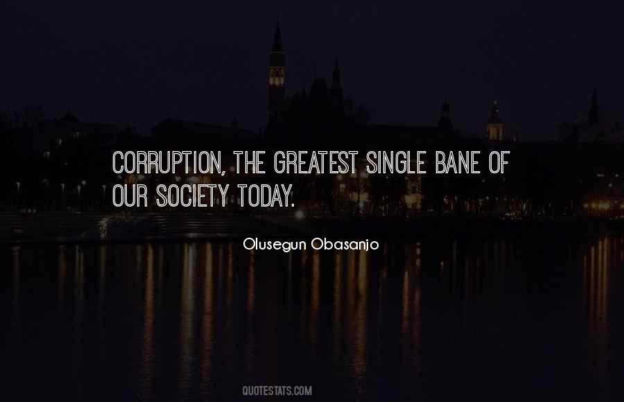 Corruption Of Society Quotes #1733664