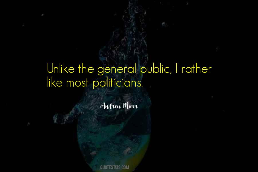 Quotes About The General Public #1542352