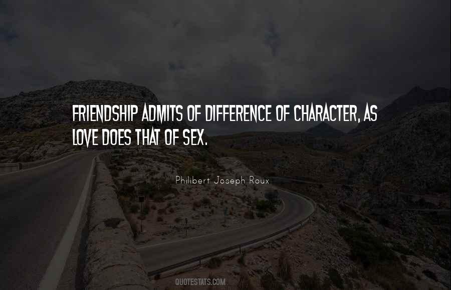 Quotes About Difference Friendship #1186219