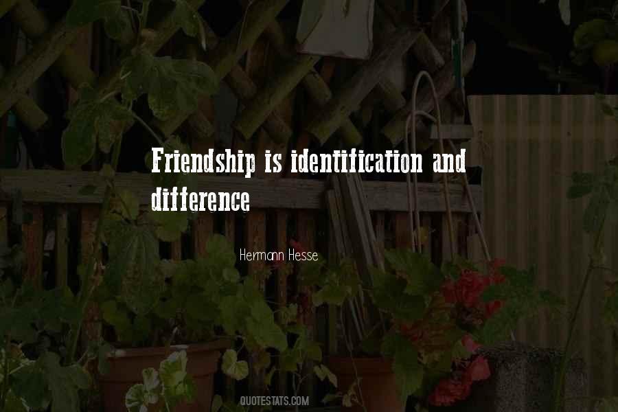 Quotes About Difference Friendship #1604947