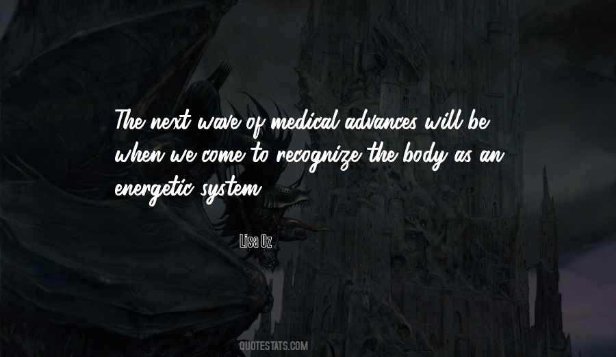 Quotes About Medical Advances #1655525