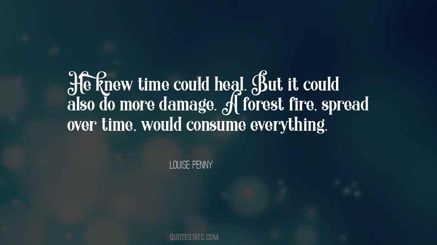 Time Would Heal Quotes #1423218