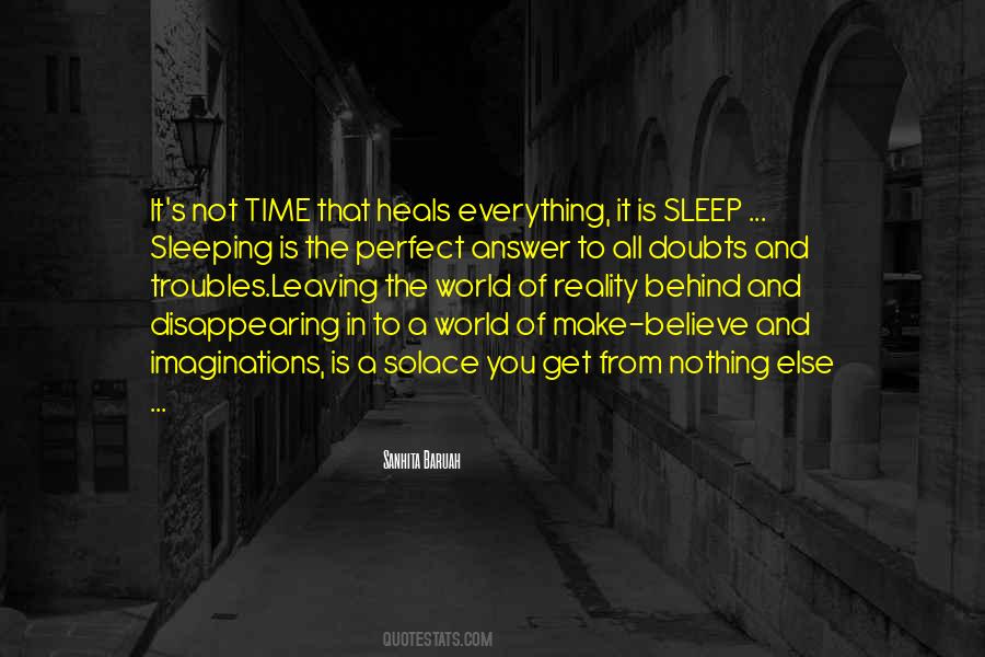 Time Would Heal Quotes #442113