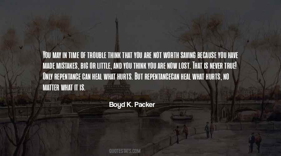 Time Would Heal Quotes #45336