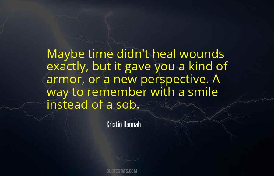 Time Would Heal Quotes #78461