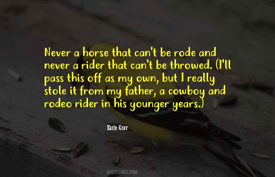 Quotes About A Rodeo #721609