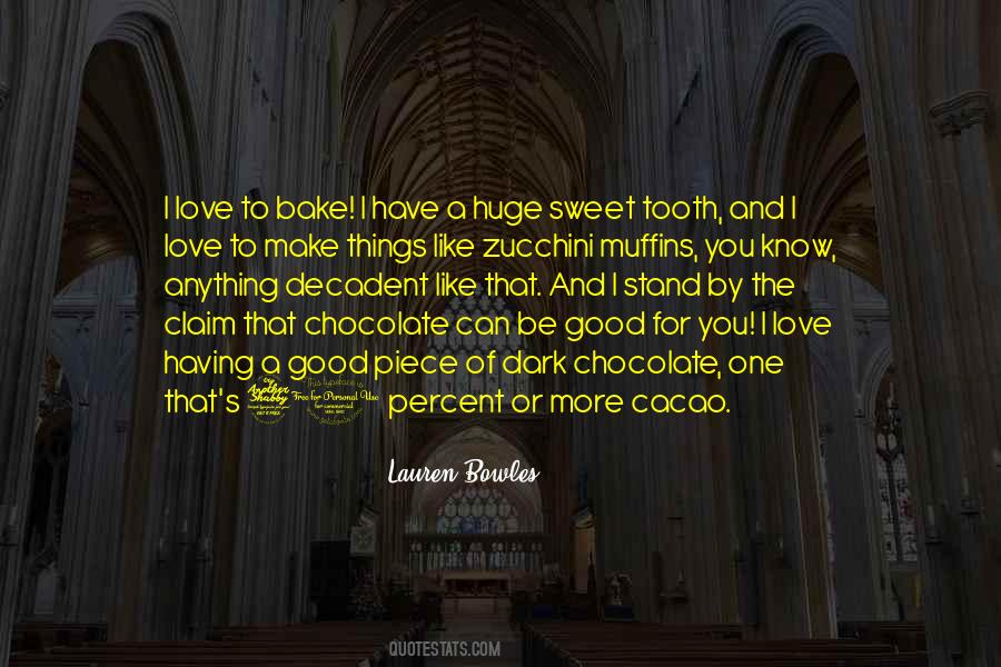 Sweet Chocolate Quotes #1418811