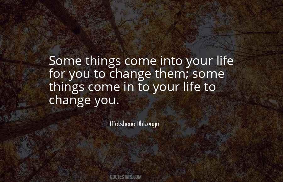 Change To Come Quotes #209128