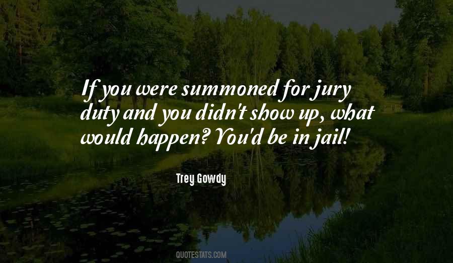 Quotes About Jury Duty #112066