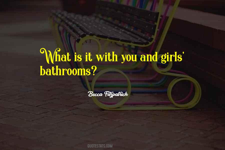 Quotes About Bathrooms #767272