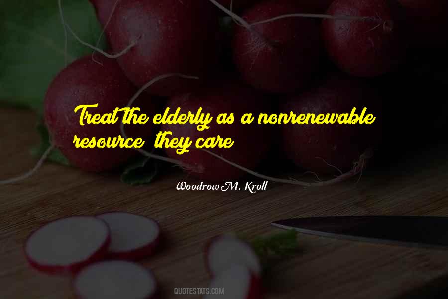 Quotes About Elderly Care #1282042