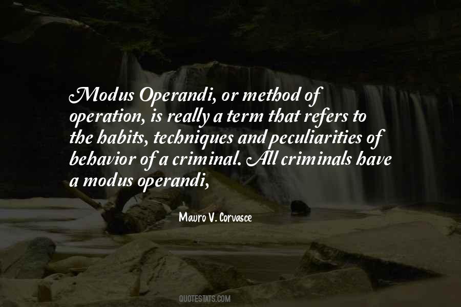 Quotes About Modus Operandi #1179919