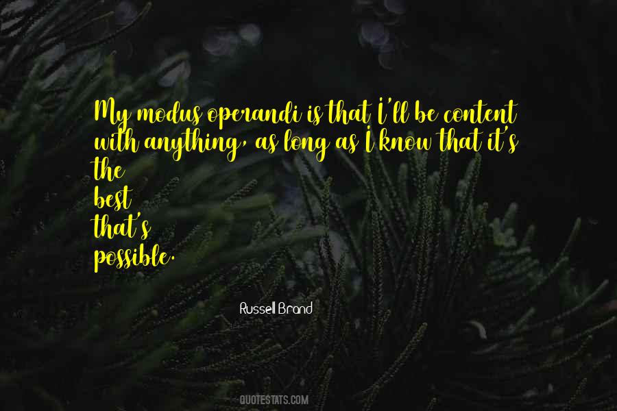 Quotes About Modus Operandi #1584510